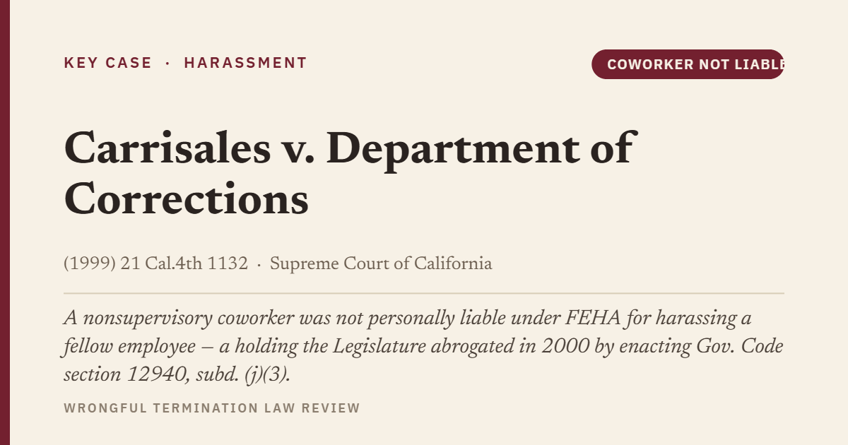 Carrisales v. Department of Corrections (1999) 21 Cal.4th 1132