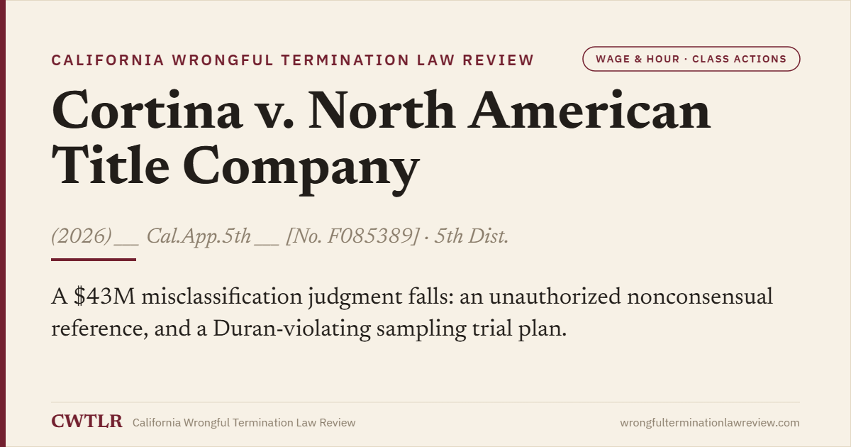 Cortina v. North American Title Company, Court of Appeal Fifth Appellate District, No. F085389