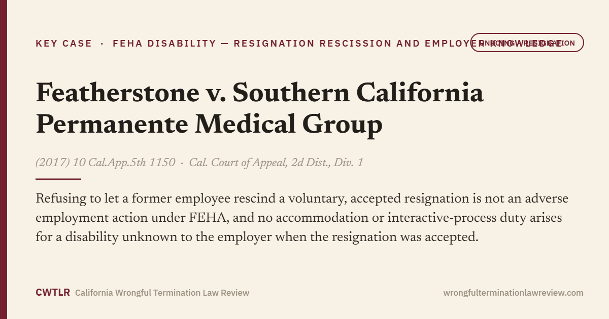 Featherstone v. Southern California Permanente Medical Group, (2017) 10 Cal.App.5th 1150