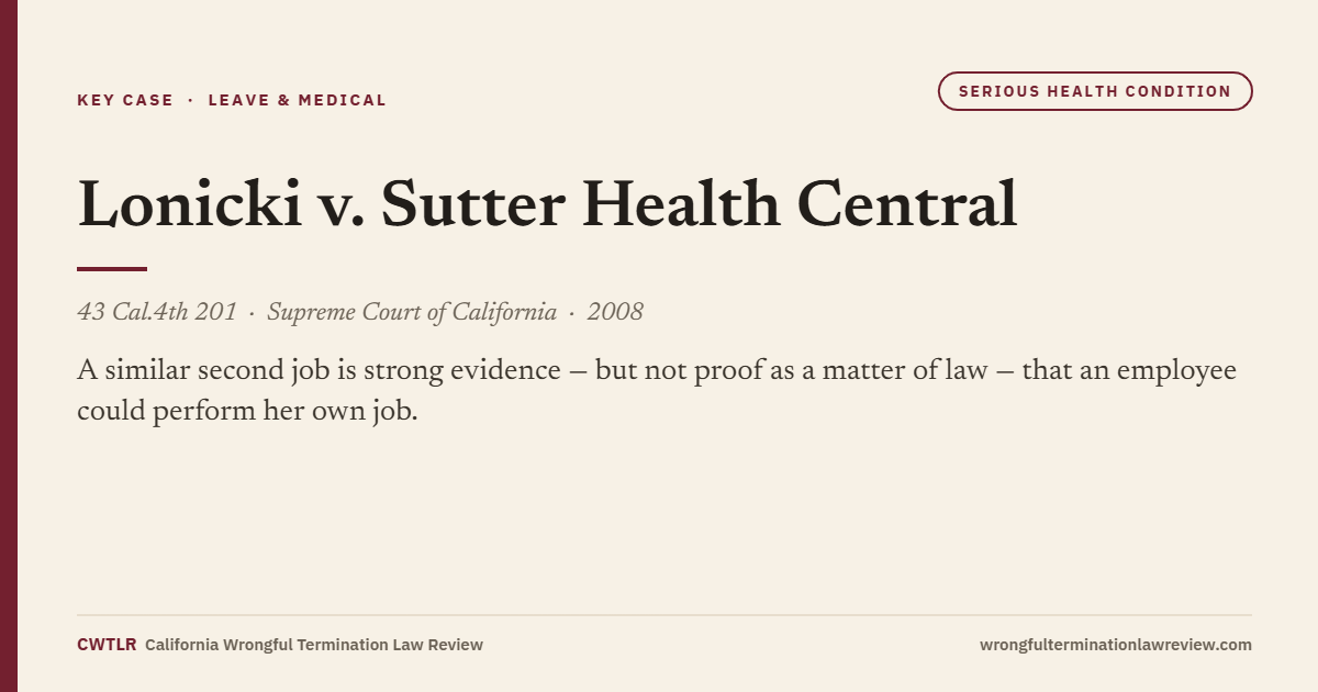 Case card: Lonicki v. Sutter Health Central (2008) 43 Cal.4th 201 — CFRA serious health condition