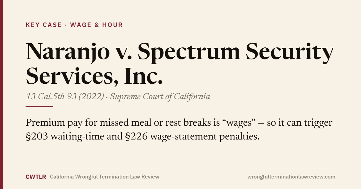 Naranjo v. Spectrum Security Services, Inc., 13 Cal.5th 93 (2022) · Supreme Court of California