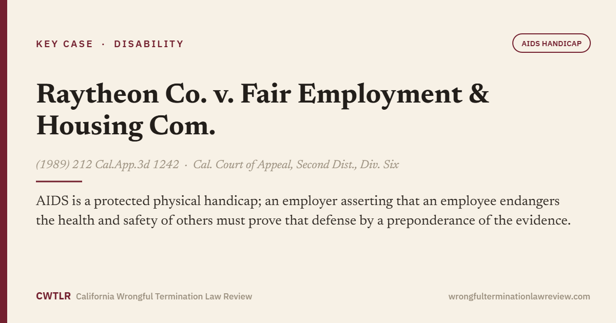 Raytheon Co. v. Fair Employment & Housing Com., (1989) 212 Cal.App.3d 1242