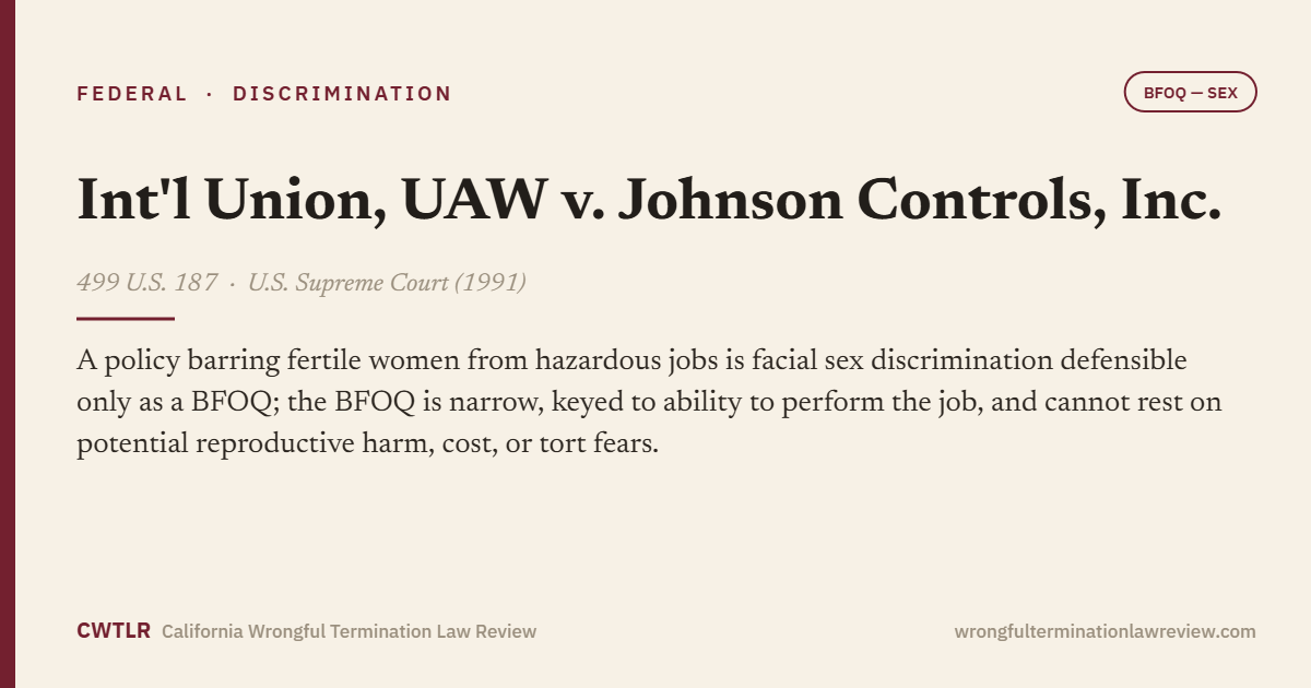 Int'l Union, UAW v. Johnson Controls, Inc., 499 U.S. 187