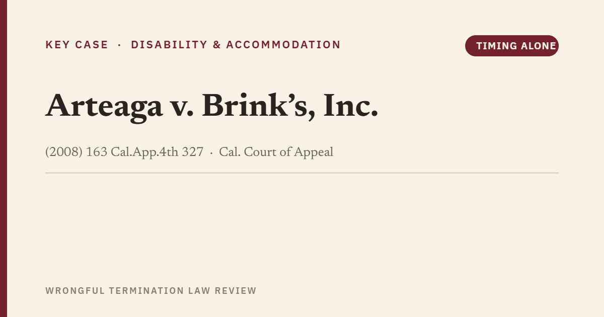 Arteaga v. Brink’s, Inc. (2008) 163 Cal.App.4th 327