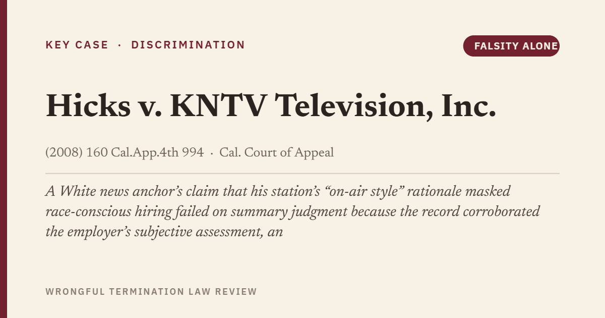 Hicks v. KNTV Television, Inc. (2008) 160 Cal.App.4th 994