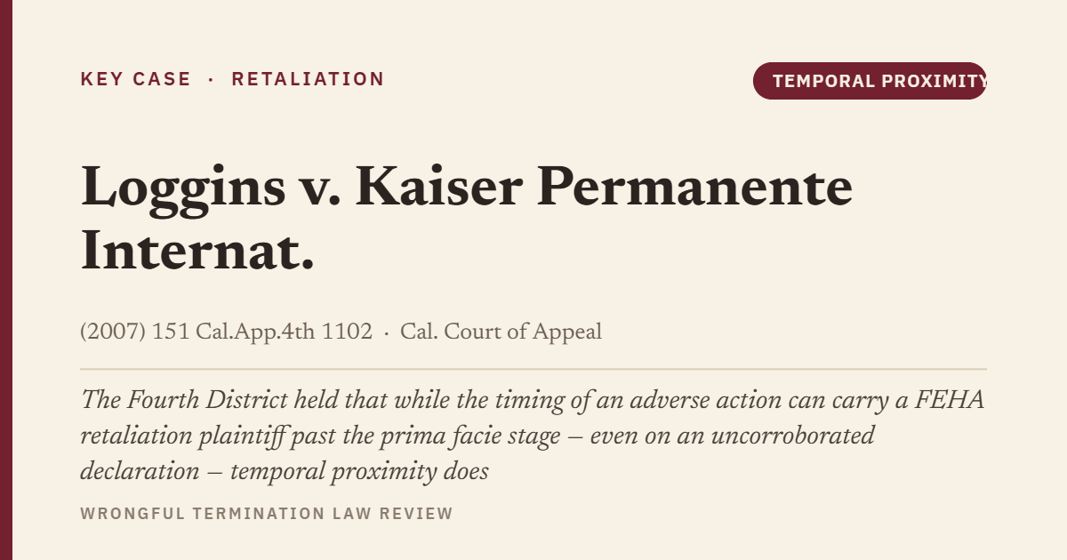 Loggins v. Kaiser Permanente Internat. (2007) 151 Cal.App.4th 1102