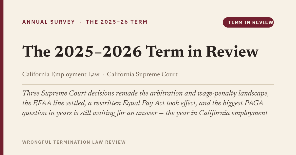 California Employment Law: The 2025–2026 Term in Review
