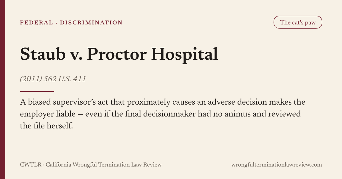 Staub v. Proctor Hospital, 562 U.S. 411 — cat’s paw subordinate-bias liability