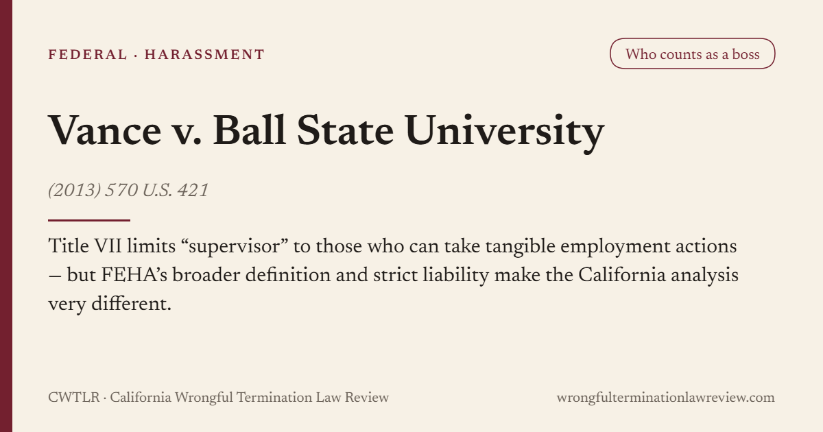 Vance v. Ball State University, 570 U.S. 421 — Title VII supervisor definition